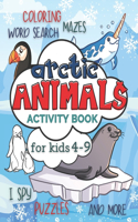 Arctic Animals Activity Book for Kids 4-9