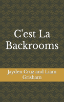 C'est La Backrooms