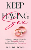 Keep Having Sex
