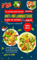 30 jours sans sucre Anti-inflammatoire Plan de repas Pour HAUT Pression artérielle