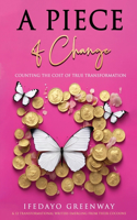 Piece of Change