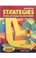 Strategies: Getting and Keeping the Job You Want