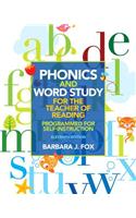 Phonics and Word Study for the Teacher of Reading