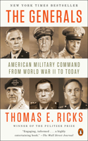 The Generals: American Military Command from World War II to Today(English)