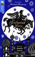 Oxford Reading Tree TreeTops Greatest Stories: Oxford Level 17: The Enchanted Horse: (Oxford Reading Tree TreeTops Greatest Stories)