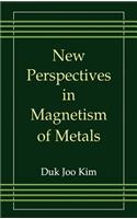 New Perspectives in Magnetism of Metals