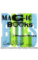 Magic Books and Paper Toys