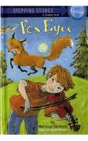 Fox Eyes (A Stepping Stone Book(TM))