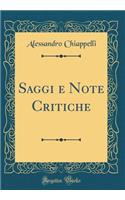 Saggi e Note Critiche (Classic Reprint)