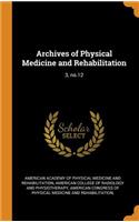 Archives of Physical Medicine and Rehabilitation