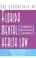 The Essentials of Florida Mental Health Law