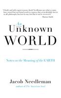 An Unknown World: Notes on the Meaning of the Earth