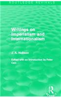 Writings on Imperialism and Internationalism (Routledge Revivals)