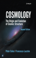 Cosmology: The Origin and Evolution of Cosmic Structure
