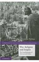 War, Religion and Empire