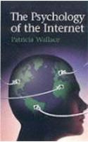The Psychology of the Internet