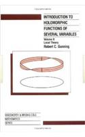 Introduction to Holomorphic Functions of Several Variables, Volume II