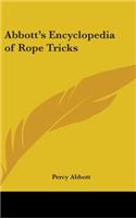 Abbott's Encyclopedia of Rope Tricks