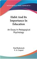 Habit And Its Importance In Education