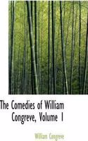 Comedies of William Congreve, Volume 1