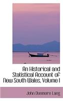 An Historical and Statistical Account of New South Wales, Volume I