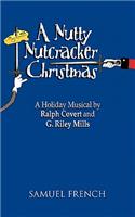 Nutty Nutcracker Christmas