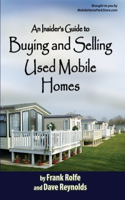 Insiders Guide to Buying and Selling Used Mobile Homes