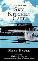 Tales from the Sky Kitchen Cafe