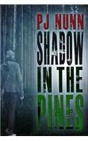 Shadow in the Pines