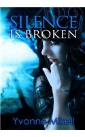 Silence is Broken