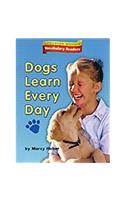 Dogs Learn Every Day: Theme 4.3 Level 1(Houghton Mifflin Vocabulary Readers)