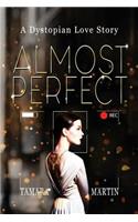 Almost Perfect