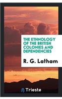 Ethnology of the British Colonies and Dependencies