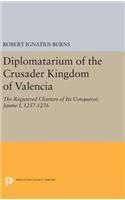 Diplomatarium of the Crusader Kingdom of Valencia