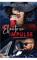 Electric Impulse: Love, Life & Sex