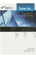 How to Use the Ecc Communication Forms