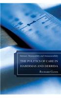 Politics of Care in Habermas and Derrida