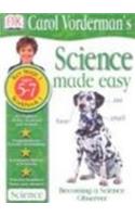 Science Made Easy:  Age 5-7 Workbook 1 Becoming a Science Observer