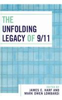 The Unfolding Legacy of 9/11