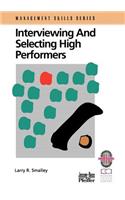 Interviewing and Selecting High Performers