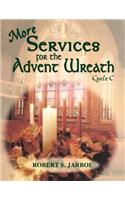More Services for the Advent Wreath: Cycle C