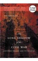 Long Shadow of the Civil War