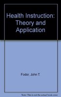 Health Instruction: Theory and Application