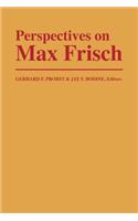 Perspectives on Max Frisch