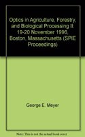 Optics in Agriculture, Forestry, and Biological Processing II