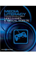 Media Literacy: Video Games