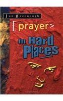 Prayer in Hard Places