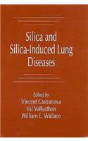 Silica and Silica-Induced Lung Diseases