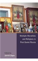 Multiple Moralities and Religions in Post-Soviet Russia