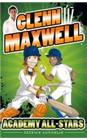 Glenn Maxwell 2: Academy All-Stars